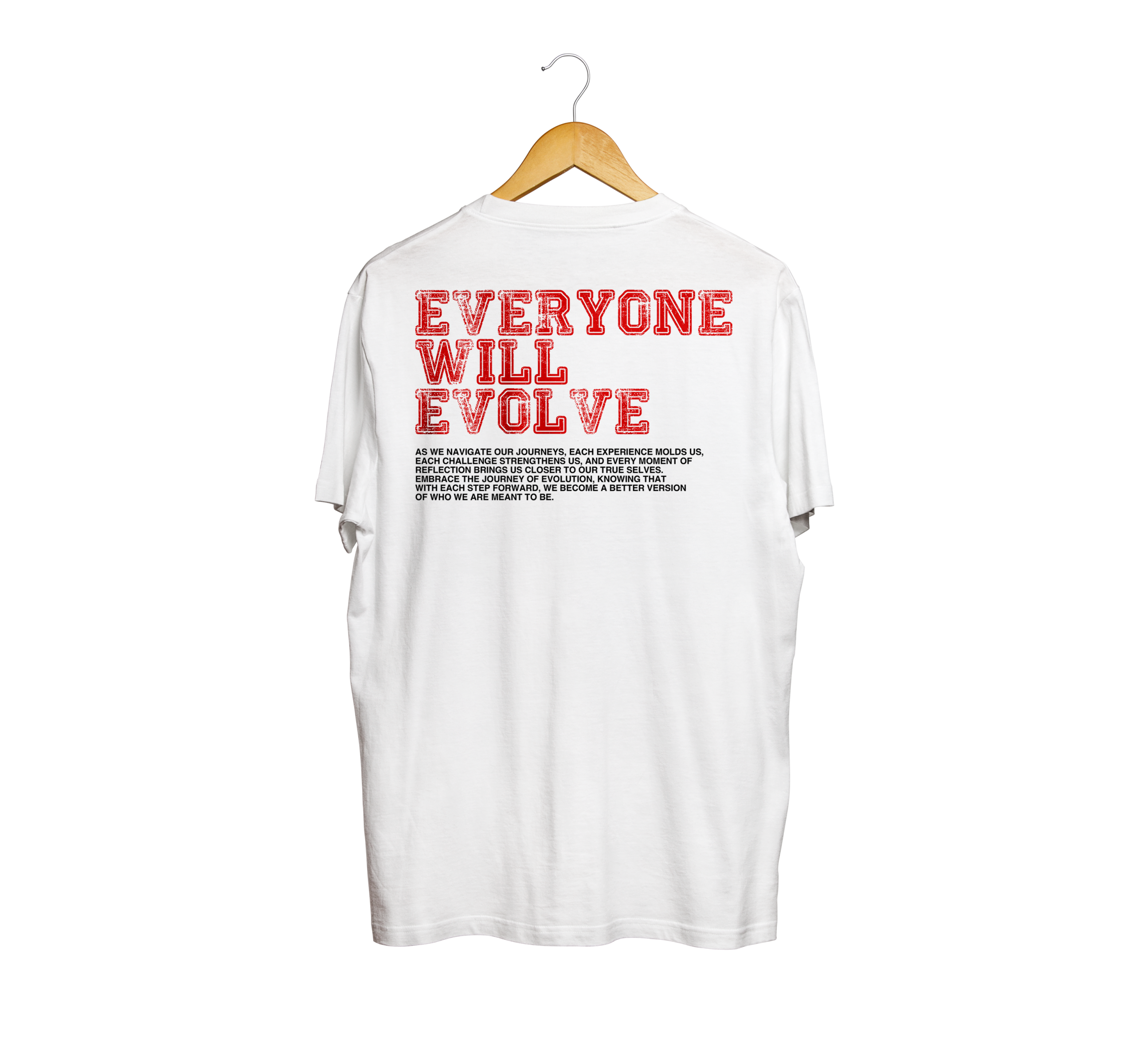 EVERYONE WILL EVOLVE